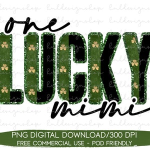 One Lucky Mimi PNG, St Patricks Day Mimi Sublimation Design, St Patricks Day Mimi PNG, St. Pattys Day PNG For Sublimation, Shamrock Mimi Png