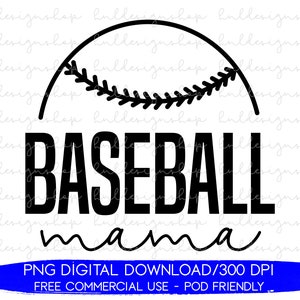 Baseball Mama Png, Baseball Png, Baseball Sublimation, Baseball Vibes Png, Baseball Shirt Sublimation Png, Baseball Season Png, Game Day Png