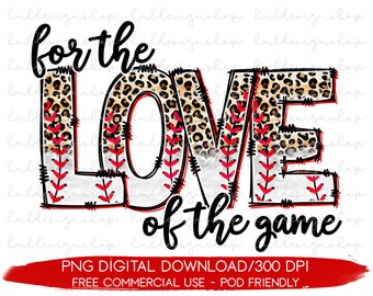 For The Love Of The Game Png, Baseball Mama Png, Baseball Distressed Leopard Png, Baseball Sublimation Designs, Cute Baseball Shirt Png