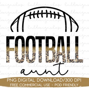 Gold Glitter Football Aunt Png, Gold Football Team Colors Png, Football Sublimation, Football Player Png, Football Shirt Sublimation Png