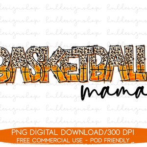 Basketball Mama Png, Basketball Distressed Leopard Png, Basketball Sublimation Designs, Basketball Vibes Png, Basketball Shirt Png Designs