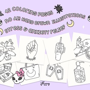 May include: A set of 42 hand-drawn coloring pages designed for stress and anxiety relief. The illustrations include gothic and spooky themes, such as a hand with long nails, a skull with a bow, and a coffin. The text on the image says "no AI! Hand Drawn ILLUSTRATIONS".