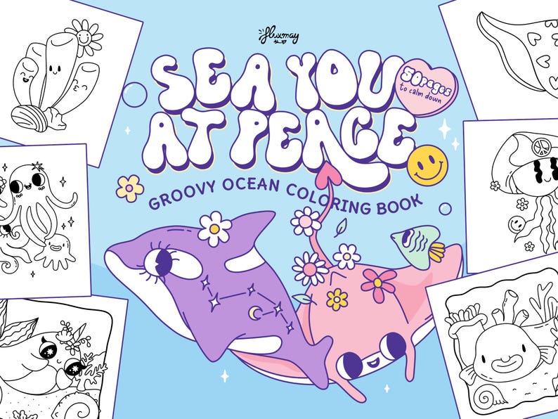 Puede incluir: Portada de un libro para colorear azul claro con el texto "SEA YOU AT PEACE" y "GROOVY OCEAN COLORING BOOK". La portada presenta una orca morada y una manta raya rosa, ambas decoradas con flores. El libro tiene 50 p&aacute;ginas para calmarse.
