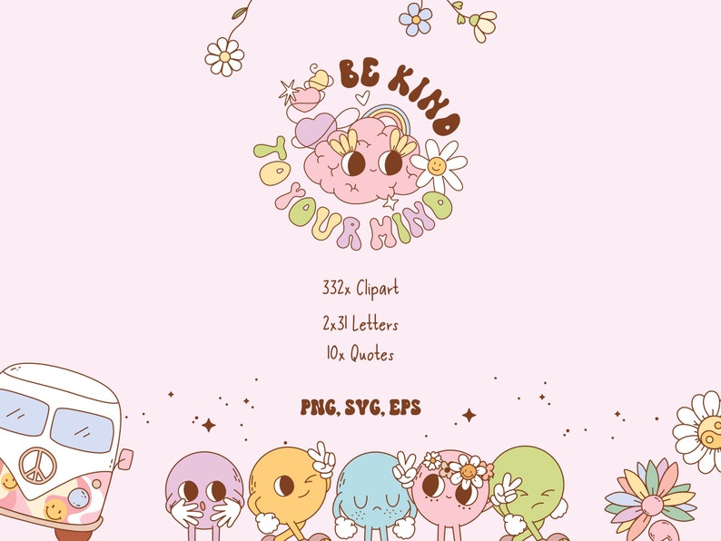 Op de afbeelding: Een set digitale clipart met een roze brein met een regenboog en de tekst "Be Kind to Your Mind". De clipart bevat ook een witte bus met een vredesteken, bloemen en vijf kleurrijke cartoonfiguren.