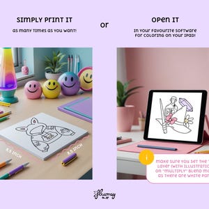 May include: An image showing two options: print or open. The print option displays a square coloring page with a cartoon design, measuring 21.6 cm on each side. The open option shows a tablet with a coloring page. The text says "Simply print it" and "Open it".