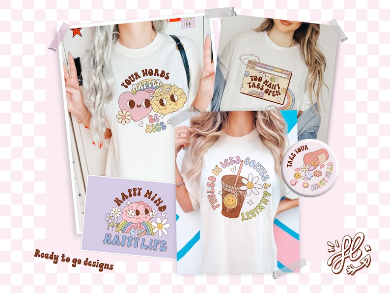 Op de afbeelding: Een set van vijf ontwerpen met kleurrijke illustraties en tekst op witte T-shirts. De ontwerpen omvatten: "Your Words Matter Be Nice", "Too Many Tabs Open", "Fueled by Iced Coffee & Anxiety", "Happy Mind Happy Life", en een pillendoos met de tekst "Take Your Happy Pills".