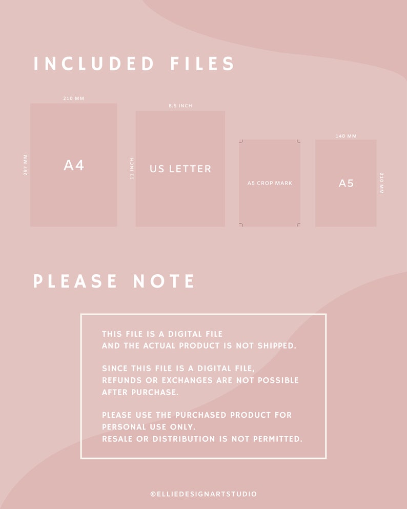 May include: A digital file graphic with the text "INCLUDED FILES" and "PLEASE NOTE". The image shows the dimensions of A4, US Letter, A5 Crop Mark, and A5 paper sizes. The text states the file is digital and not shipped.