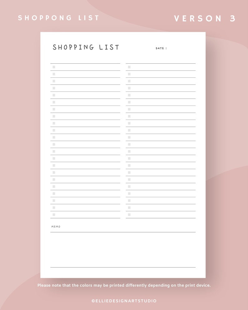 May include: A white shopping list with the text "SHOPPING LIST" at the top. The list has two columns of checkboxes and lines for writing. The words "DATE" and "MEMO" are also present. The text "SHOPPONG LIST VERSION 3" is at the top.