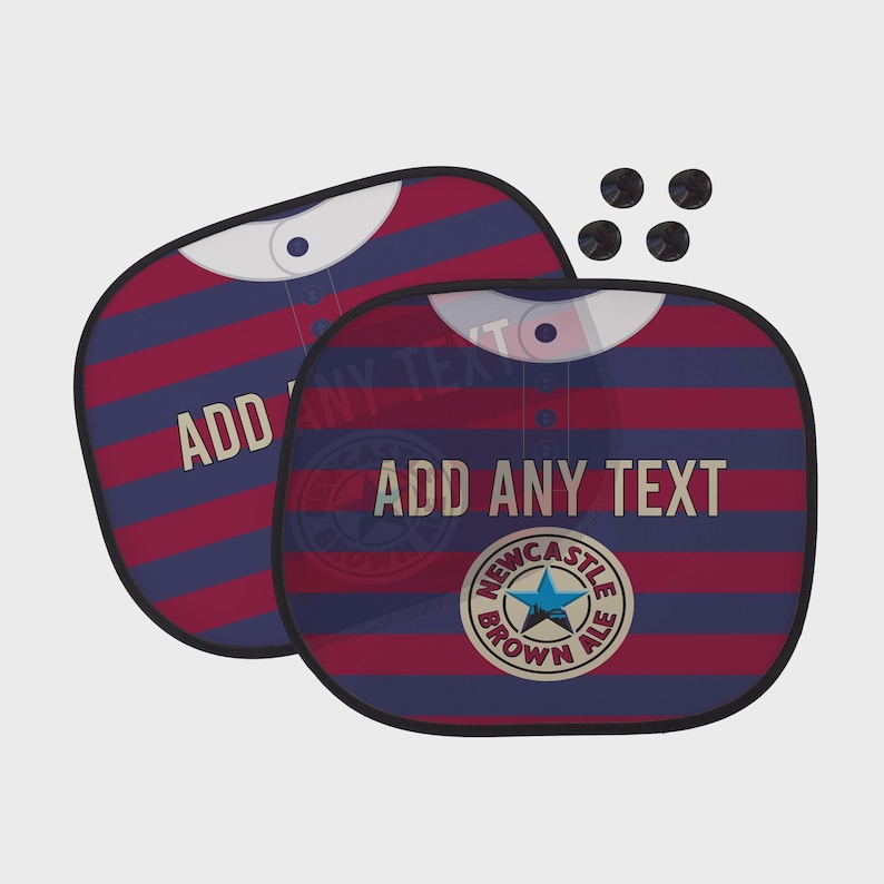 Puede incluir: Dos parasoles para coche con un dise&ntilde;o de rayas rojas y azules, que se asemeja a una camiseta. El texto "ADD ANY TEXT" es visible en la parte delantera de los parasoles, junto con un logotipo de Newcastle Brown Ale. Incluye cuatro ventosas negras.