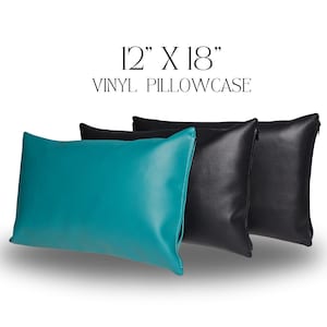 Vinyl Pillowcase~ Physical Therapy Pillow, Tattoo Pillow, Esthetician Pillow, Massage Table Pillow (12&quot;x18&quot;)