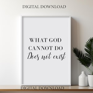 Christian Wall Art | What God cannot do does not exist | Christian Frames | Home and Office | Christian Gifts
