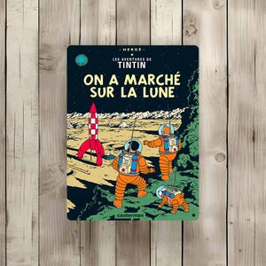 Vintage Tintin metal sign "We walked on the moon" (Tin08)