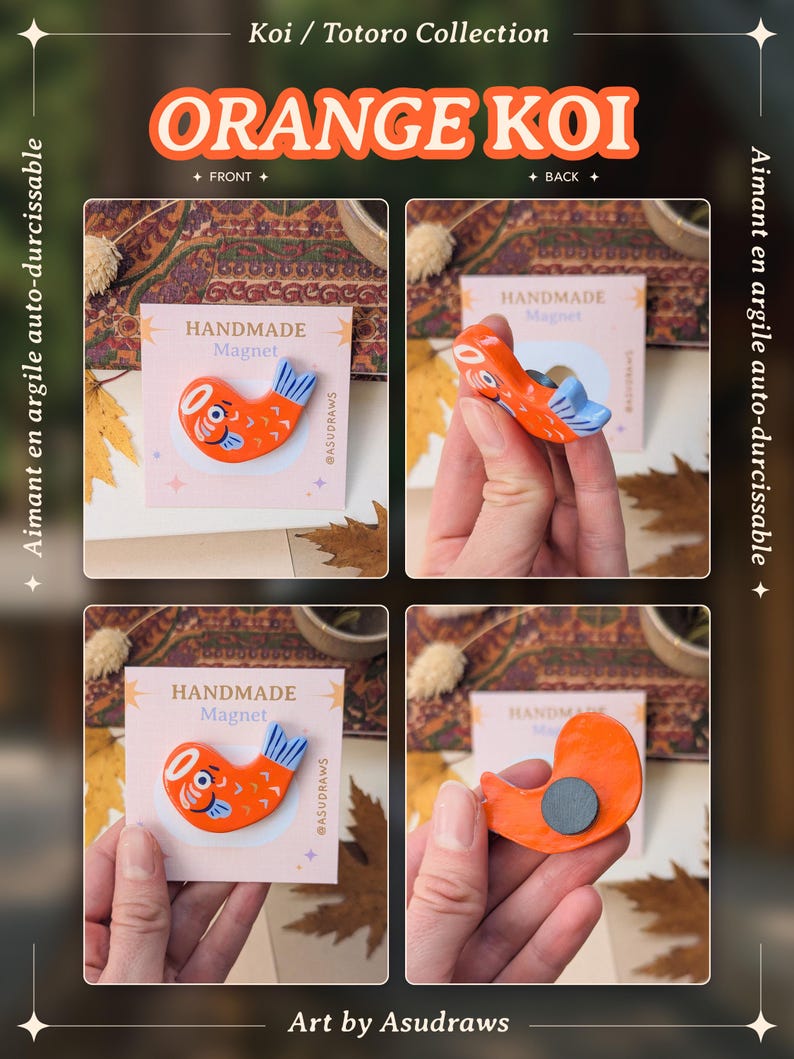 May include: Orange koi fish magnet with blue fins and details, labeled "HANDMADE Magnet." The image shows the front and back of the magnet, part of the "Koi / Totoro Collection" by Asudraws.