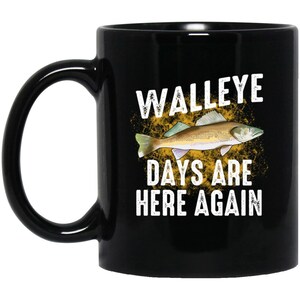Funny Fishing Mug Black Walleye Mug Walleye Fishing Mug Freshwater Fish Mug Yellow Pike Lake Gift for Angler Fisherman Dad Grandpa Father