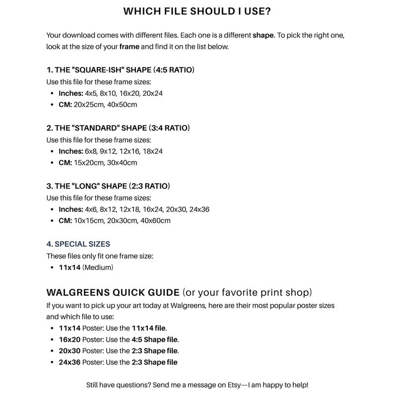 May include: A black and white informational guide titled WHICH FILE SHOULD I USE? detailing various file ratios and corresponding frame sizes in inches and centimeters, including specific instructions for Walgreens printing and a note for Etsy support.