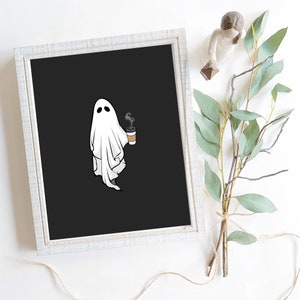 Funny Halloween Wall Art Printable Digital PDF Ghost Holding a Cup Of Coffee Halloween Sign Kitchen Bar Coffee Shop Decor Cute Ghost Print