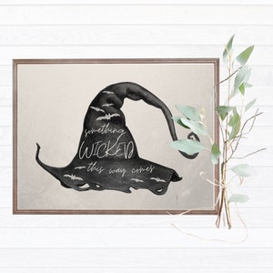 Witches Hat Wall Art Printable | Something Wicked This Way Comes | Black Bat Witchy Decor | Vintage Halloween Farmhouse Print | Spooky Quote