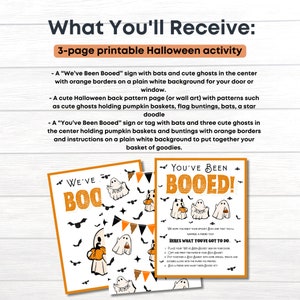 May include: Printable Halloween activity with three pages. The first page is a "We've Been Booed" sign with bats and ghosts. The second page is a "You've Been Booed" sign with bats and ghosts. The third page has instructions on how to play the game.