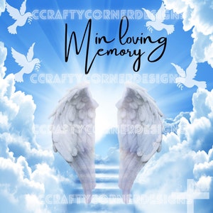 In Loving Memory Background with wings, clouds, stairs, doves, cross