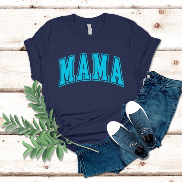 Mama T-shirt, Mama Shirt, Mother's Day T-shirt, Shirt for Mama, Mother Trendy Shirt, Mother's Day Gift Tee, Mom Gift Tee, New Mama Gift