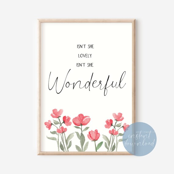 Isn't She Lovely Isn't She Wonderful Print Digital - Etsy
