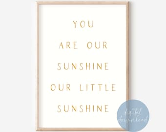 You Are Our Sunshine Quote Print Digital Download, Nursery Wall Art, Kids Bedroom Decor, Nursery Decor, Minimalism, Nursery Rhyme Print