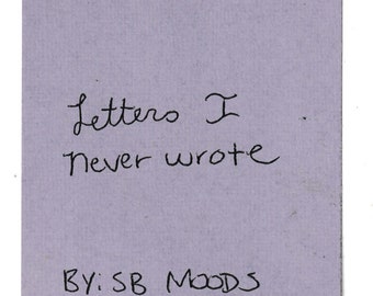 Letters I Never Wrote- mini poetry zine