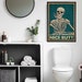 Nice Butt Skeleton Poster, Skeleton Bathroom Poster, Bathroom Wall Art, Skull Bathroom Sign, Funny Bathroom Print,Funny Skull Bathroom Decor 