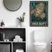 Nice Butt Bigfoot Poster, Bigfoot Bathroom Poster, Bathroom Wall Art, Bigfoot Bathroom Sign, Funny Bathroom Print, Big Foot Bathroom Decor 