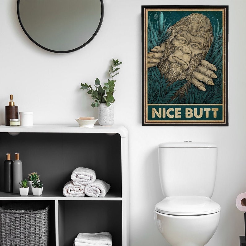 Nice Butt Bigfoot Poster, Bigfoot Bathroom Poster, Bathroom Wall Art, Bigfoot Bathroom Sign, Funny Bathroom Print, Big Foot Bathroom Decor 