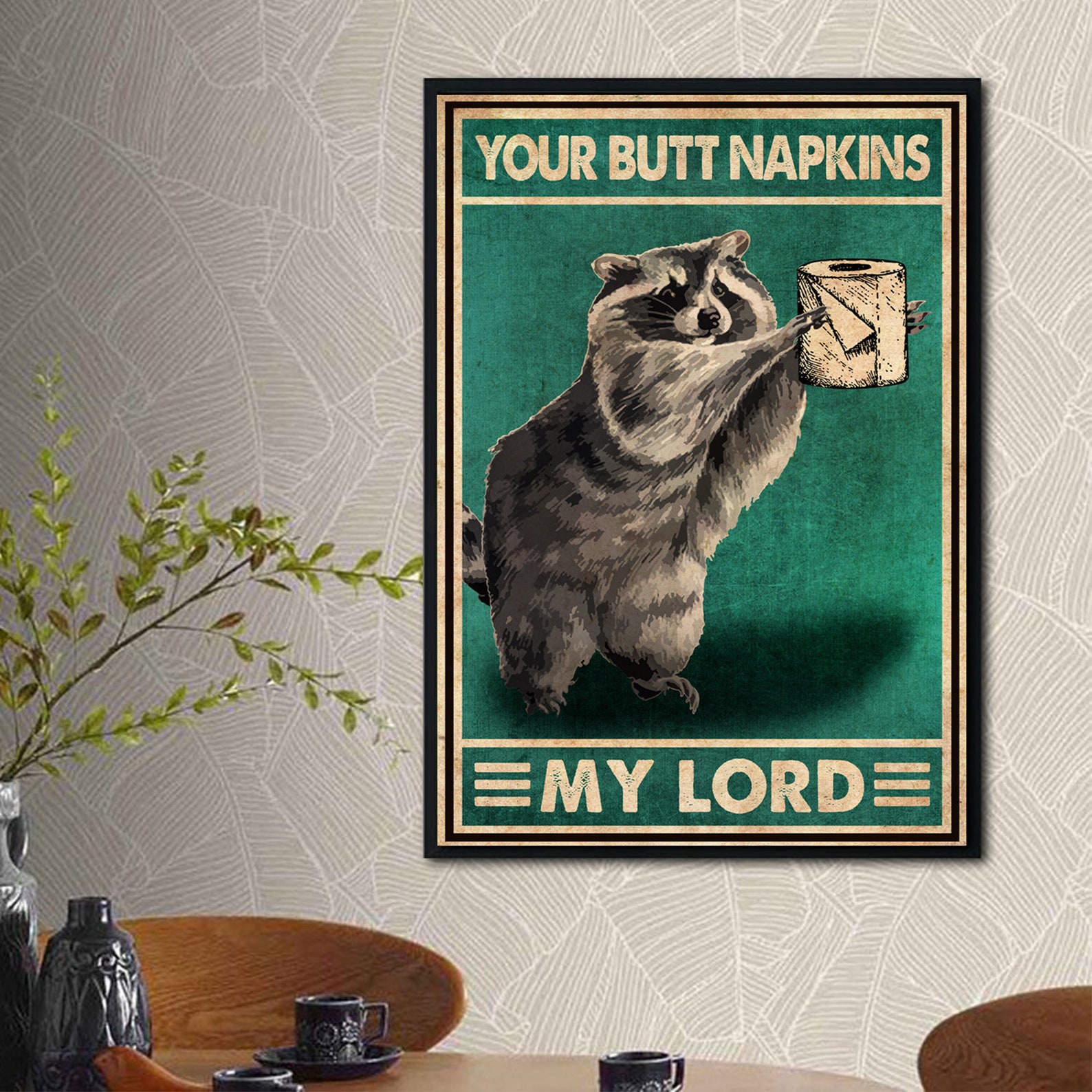 Raccoon Your Butt Napkins My Lord Poster Raccoon Bathroom - Etsy UK