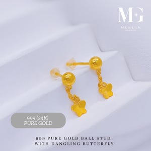24k 999 Gold Ball Stud with Dangling Butterfly Earrings