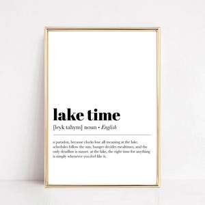 Lake Time Definition Print - Minimalist Lake House Wall Art, Lake Life Decor, Perfect Housewarming Gift or Lake House Sign