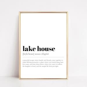 Lake House Definition Print - Minimalist Lake House Wall Art, Lake Life Decor, Perfect Housewarming Gift or Lake House Sign