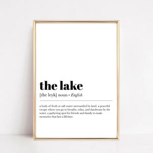 The Lake Definition Print - Minimalist Lake House Wall Art, Lake Life Decor, Perfect Housewarming Gift or Lake House Sign