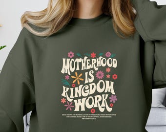 Christian Mama Sweatshirt, Motherhood is Kingdom Work Crewneck, Retro Faith Shirt for Mom, Bible Verse Religious Gift