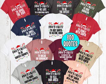 Family Christmas 2026 Tee, Most Likely To Christmas Shirt, Matching Group T-Shirt, 800 Quotes, Xmas Party Gift Sweatshirt