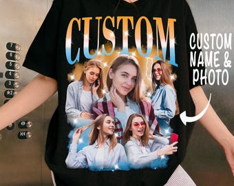 Custom Bootleg Rap Shirt, Personalized Photo Retro 90s Style Tee, Girlfriend Birthday Gift T-Shirt, Design Your Own Sweatshirt