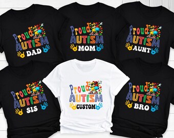 Custom Autism Shirt, Autism Awareness Family Matching T-Shirt, Proud Autism Family Tees, Autism Awareness Squad Outfit, Autism Mama Shirts