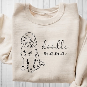Doodle Mama Sweatshirt, Golden Doodle Mama T Shirt, Gift for Doodle Dog Mom, Doodle Mom Hoodie, New Doodle Dog Mama Crewneck Sweatshirt