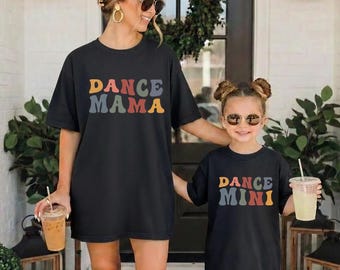 Dance Mama Mini Matching Shirts, Mommy and Me Dance Recital Outfit