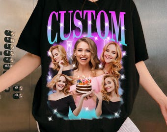Custom Birthday Photo Shirt, Bootleg Rap Tee, 90s Style Graphic T-Shirt, Plus Size Available, Make Your Own Shirts
