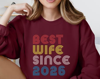 Custom Wife Sweatshirt, Personalized Since 2015 Anniversary Gift