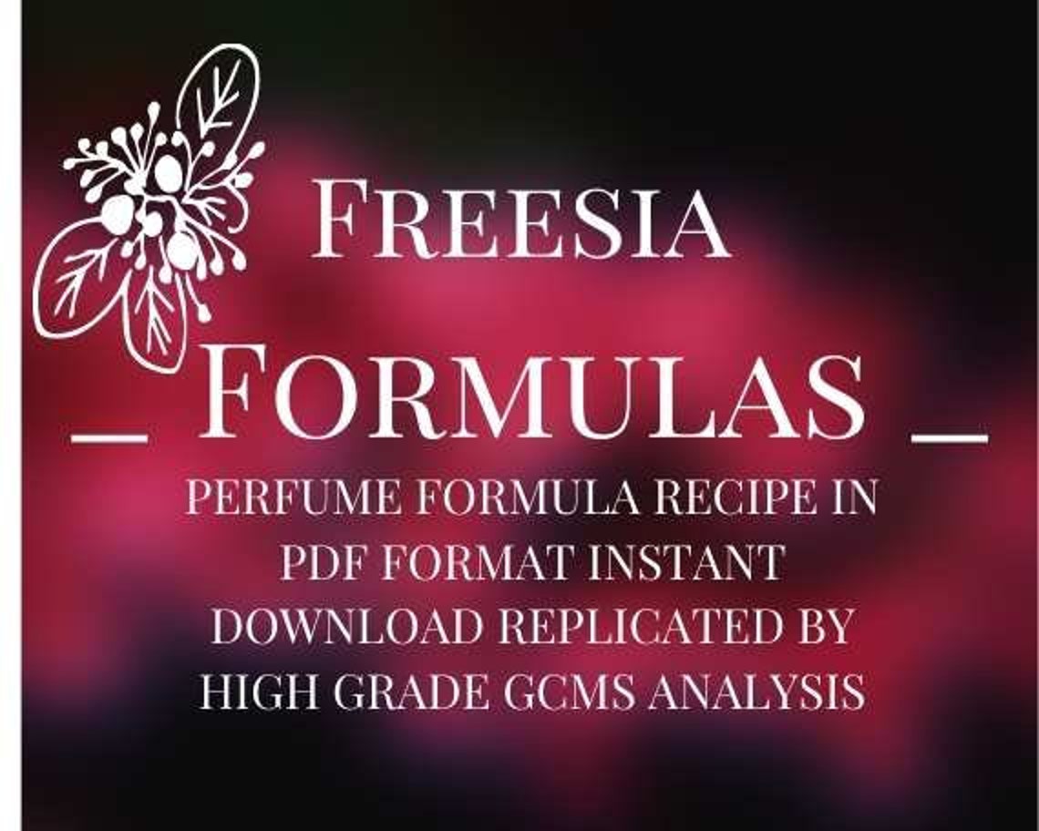 Freesia Perfume Formulas Perfume FORMULA Recipe in PDF Format Etsy