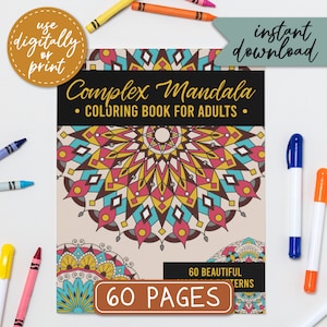 Könnte beinhalten: Ein Cover für ein Malbuch mit einem farbenfrohen Mandala-Design. Der Titel lautet "Complex Mandala" und der Untertitel "Coloring Book for Adults". Das Cover zeigt außerdem "60 Seiten" und "60 Beautiful Patterns".