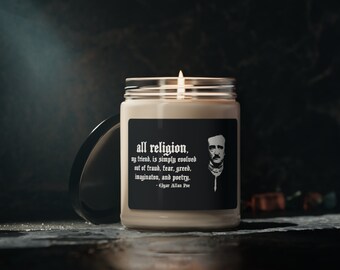 Edgar Allan Poe - Religion Quote, Scented Soy Candle, 9oz