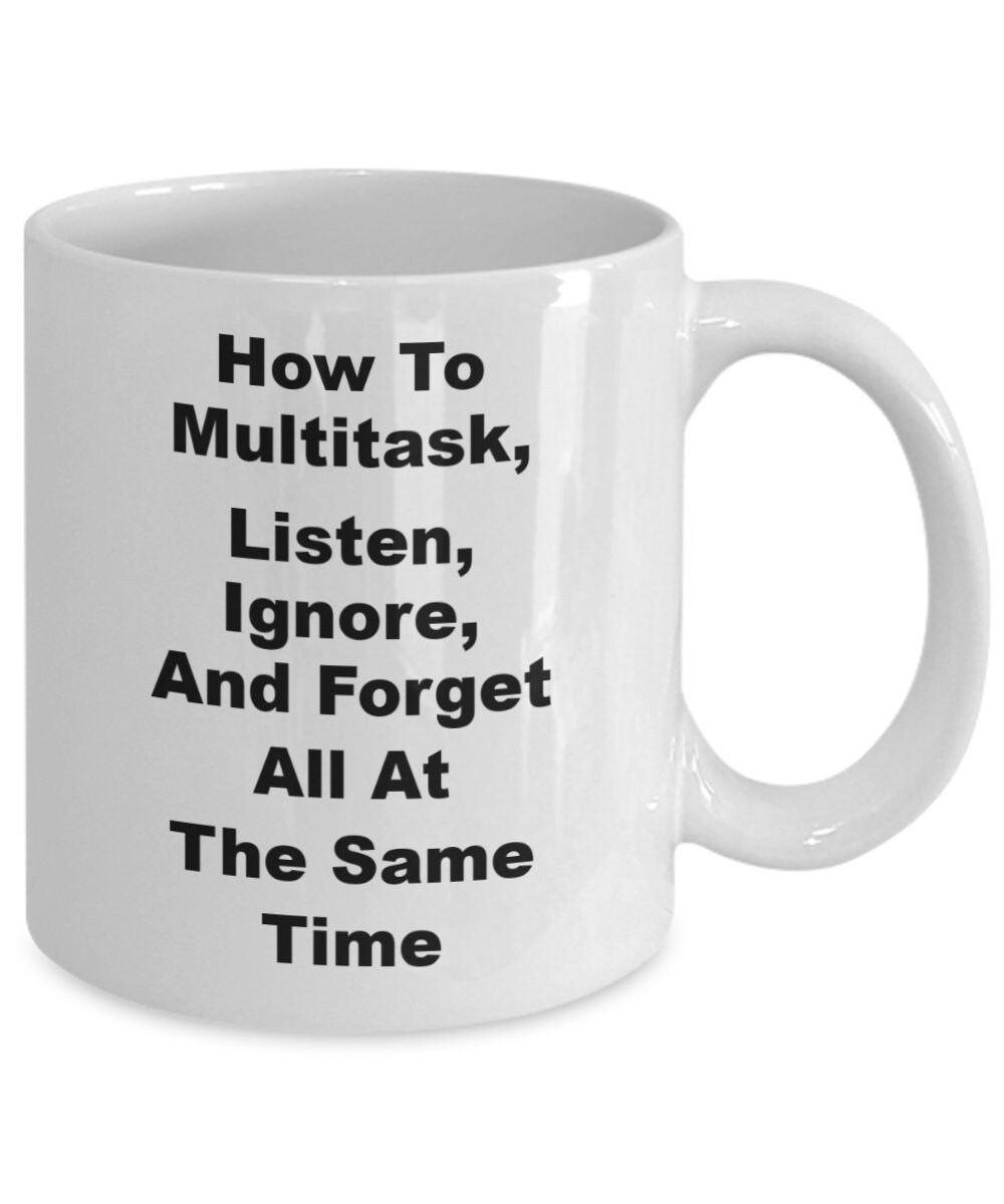 Multitasking Mug Gift for Multitasker How to Multitask Etsy UK