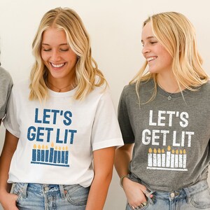 Let's Get Lit Matching Hanukkah Shirts for Women, Hanukkah Sweaters, Funny Hanukkah shirts, menorah Jewish shirts, Chanukah Shirt, Jew Shirt