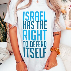 Israel has the Right to Defend Itself Shirt Stand With Israel Shirt Jewish Shirts Israeli Shirt Hebrew T-Shirt Jewish Gift Jewish T-Shirt