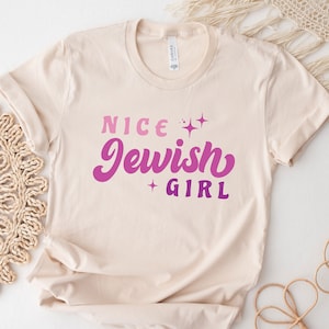 Nice Jewish Girl Shirt Hebrew Shirt Love Jew T-Shirt Jewish Shirt Israel Shirt Jewish Gift Hebrew T-Shirt Jewish Girl Israeli Shirt אהבה